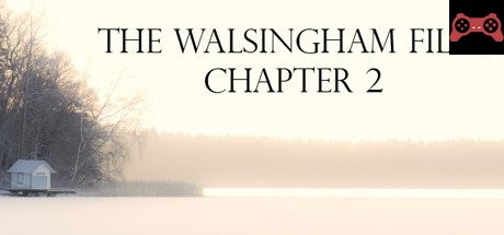 The Walsingham Files - Chapter 2 System Requirements
