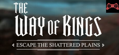 The Way of Kings: Escape the Shattered Plains System Requirements