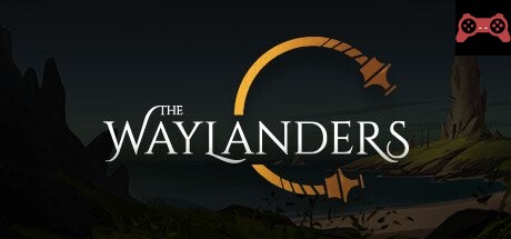 THE WAYLANDERS System Requirements
