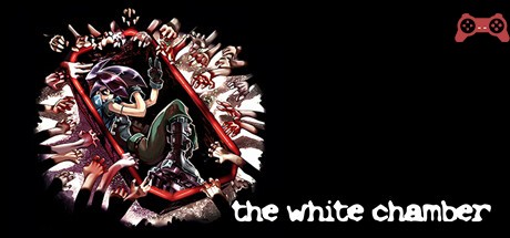 the white chamber System Requirements