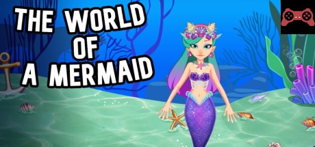 The World of a Mermaid System Requirements