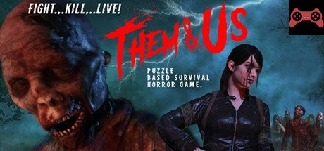 Them & Us System Requirements