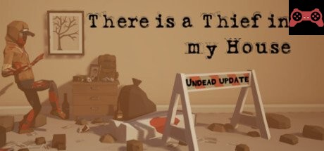 There is a Thief in my House System Requirements
