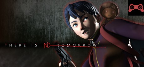 There Is No Tomorrow System Requirements