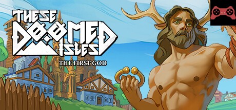 These Doomed Isles: The First God System Requirements