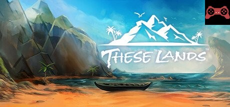 These Lands System Requirements