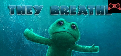 They Breathe System Requirements