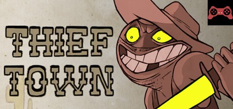 Thief Town System Requirements
