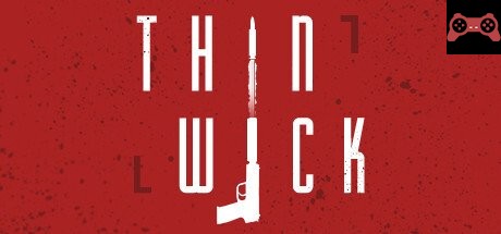 Thin Wick System Requirements