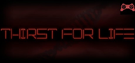 Thirst For Life System Requirements