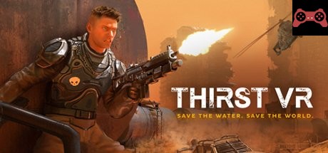 Thirst VR System Requirements