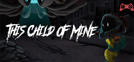 This Child Of Mine System Requirements
