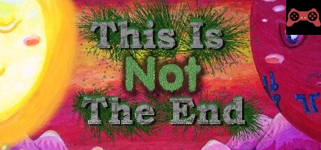 This Is Not The End System Requirements