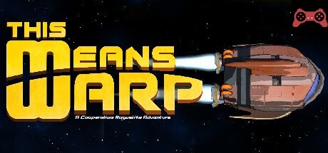 This Means Warp System Requirements