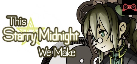 This Starry Midnight We Make System Requirements