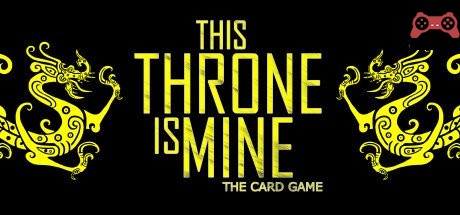 This Throne Is Mine - The Card Game System Requirements