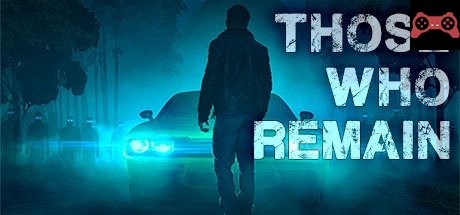Those Who Remain System Requirements