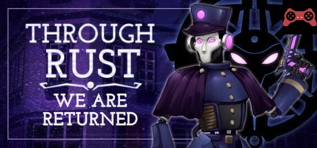 Through Rust We Are Returned System Requirements