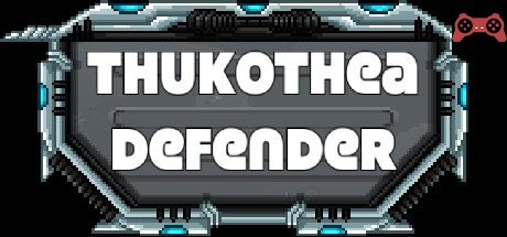 Thukothea Defender System Requirements