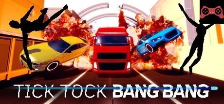 Tick Tock Bang Bang System Requirements