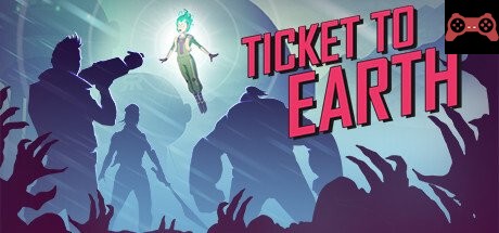 Ticket to Earth System Requirements