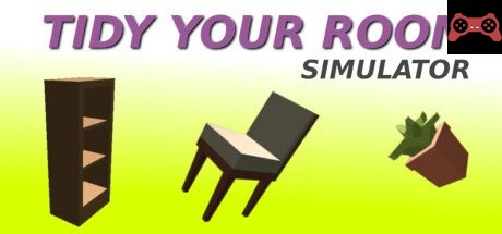 Tidy Your Room Simulator System Requirements