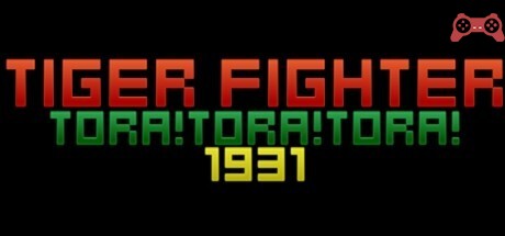 Tiger Fighter 1931 Tora!Tora!Tora! System Requirements