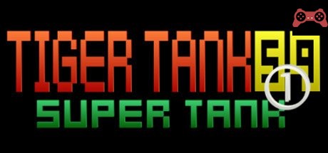 Tiger Tank 59 â… Super Tank System Requirements