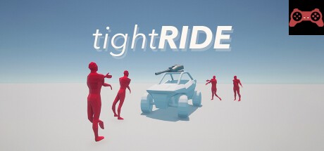 Tight Ride System Requirements