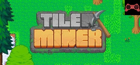 Tile Miner System Requirements