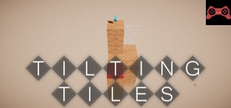 Tilting Tiles System Requirements