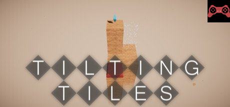 Tilting Tiles System Requirements