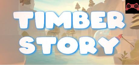 Timber Story System Requirements