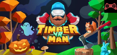 Timberman VR System Requirements