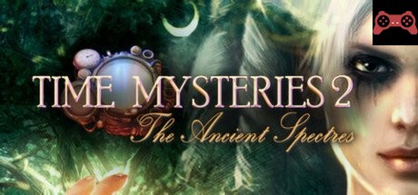 Time Mysteries 2: The Ancient Spectres System Requirements