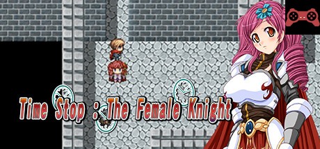 Time Stop - The Female Knight System Requirements