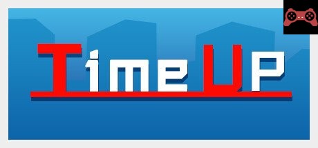 Time Up System Requirements
