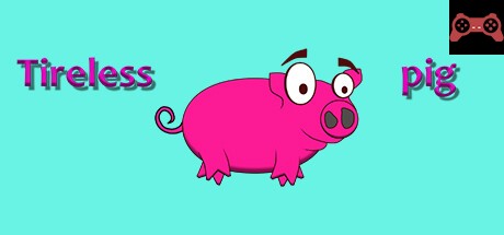 Tireless pig System Requirements