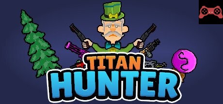TITAN HUNTER System Requirements