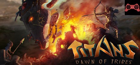 TITANS: Dawn of Tribes System Requirements
