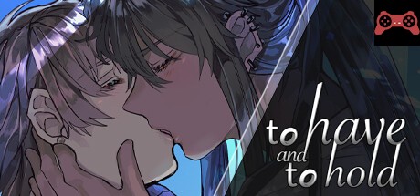 To Have and to Hold System Requirements