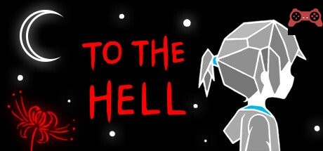 To the Hell System Requirements