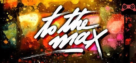 To the Max System Requirements