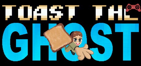 Toast The Ghost System Requirements