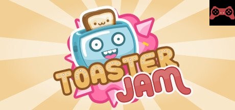 Toaster Jam System Requirements