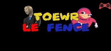 Toewr le Fence System Requirements