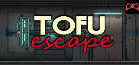 Tofu Escape System Requirements