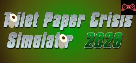 Toilet Paper Crisis Simulator 2020 System Requirements
