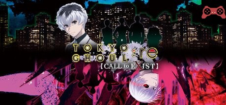 TOKYO GHOUL:re [CALL to EXIST] System Requirements