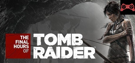 Tomb Raider - The Final Hours Digital Book System Requirements